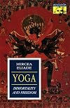 Yoga: Immortality and Freedom (Bollingen Series, Vol. LVI)