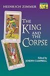 The King and the Corpse: Tales of the Soul's Conquest of Evil