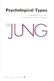 Psychological Types The Collected Works Of C G Jung Vol 6 Bollingen Series Xx