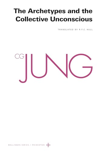 The Archetypes and the Collective Unconscious by Carl G. Jung