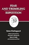 Fear and Trembling/Repetition : Kierkegaard's Writings, Vol. 6