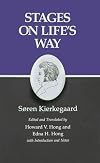 Stages on Life's Way : Kierkegaard's Writings, Vol 11