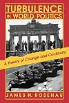 Turbulence in World Politics
