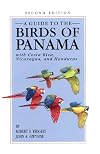 A Guide to the Birds of Panama: With Costa Rica, Nicaragua, and Honduras