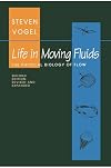 Life in Moving Fluids