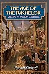 The Age of the Bachelor