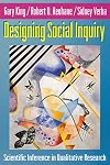 Designing Social Inquiry: Scientific Inference in Qualitative Research