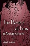 The Poetics of Eros in Ancient Greece