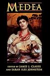 Medea: Essays on Medea in Myth, Literature, Philosophy, and Art