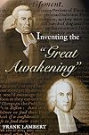 Inventing the "Great Awakening"
