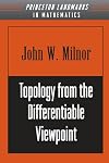 Topology from the Differentiable Viewpoint