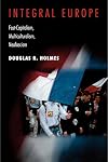 Integral Europe - Fast Capitalism, Multiculturalism, Neofascism