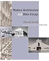 Modern Architecture and Other Essays