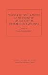 Seminar On Singularities Of Solutions Of Lineary Partial Differential Equations