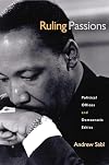 Ruling Passions: Political Offices and Democratic Ethics