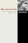 The Novel Art: Elevations of American Fiction after Henry James.