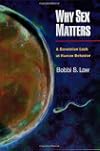 Why Sex Matters: A Darwinian Look at Human Behavior.