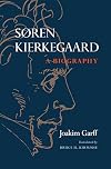 Søren Kierkegaard: A Biography