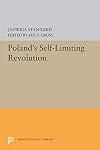 Poland's self-limiting revolution