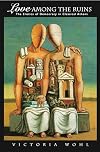 Love among the Ruins: The Erotics of Democracy in Classical Athens