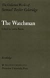The Collected Works of Samuel Taylor Coleridge, Volume 2 : The Watchman