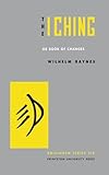 The I Ching Or Book Of Changes