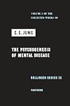 The Psychogenesis of Mental Disease