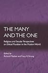 The Many and the One: Religious and Secular Perspectives on Ethical Pluralism in the Modern World