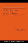 Finite Structures with Few Types. (AM-152) (Annals of Mathematics Studies)