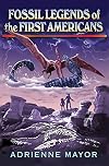 Fossil Legends of the First Americans