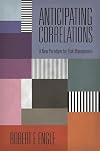 Anticipating Correlations: A New Paradigm for Risk Management
