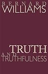 Truth and truthfulness: an essay in genealogy