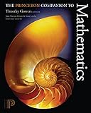 The Princeton Companion To Mathematics