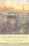 The Hungarians: A Thousand Years of Victory in Defeat