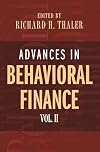 Advances in Behavioral Finance, Volume II