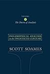 Philosophical Analysis in the Twentieth Century, Volume 1: The Dawn of Analysis
