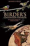 Birder's Conservation Handbook: 100 North American Birds at Risk