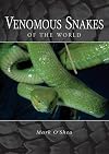 Venomous Snakes of the World