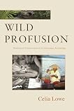 Wild Profusion Biodiversity Conservation In An Indonesian Archipelago Information