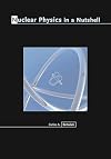 Nuclear Physics in a Nutshell