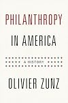 Philanthropy in America: A History