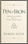 Pen of Iron: American Prose and the King James Bible