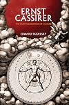 Ernst Cassirer: The Last Philosopher of Culture