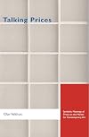 Talking Prices: Symbolic Meanings of Prices on the Market for Contemporary Art