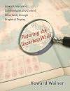 Picturing the Uncertain World: How to Understand, Communicate, and Control Uncertainty through Graphical Display