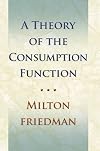 A Theory of the Consumption Function