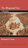 The Bhagavad Gita A Biography Lives Of Great Religious Books 23