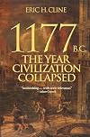 1177 B.C. : The Year Civilization Collapsed