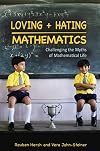 Loving and Hating Mathematics: Challenging the Myths of Mathematical Life