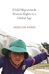 Child Migration and Human Rights in a Global Age